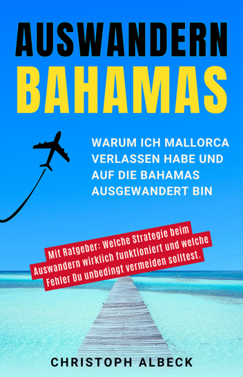 Auswandern Bahamas - das Buch